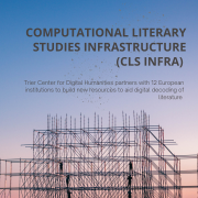 Computational Literary Studies Infrastructure