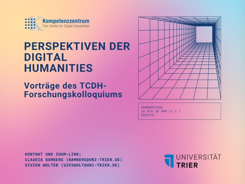 TCDH-Forschungskolloquiums im Sommersemester 2025