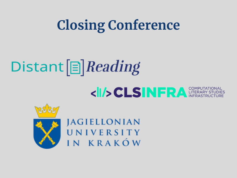 Closing Conference of the COST Action Distant Reading for European Literary History